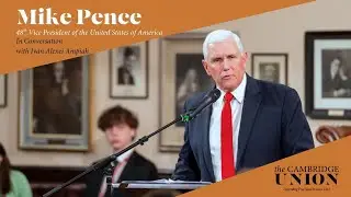 Mike Pence + Q&A | Cambridge Union