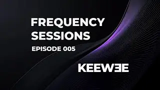 Progressive House DJ Mix &ndash; Frequency Sessions 005 | KEEWƎE #progressivehouse  #progressivehousemusic