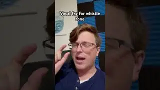 A method to use vocal fry to create whistle tone #whistletone #singing #vocalfry