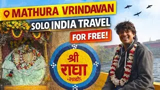 Mathura Vrindavan Travel Vlog 🔥 | Solo India Trip | खर्चा ₹0 @TravelThingsbyjigar  #mathura  #traval