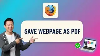 How to SAVE WEBPAGE AS PDF in Mozilla Firefox (Step by Step)