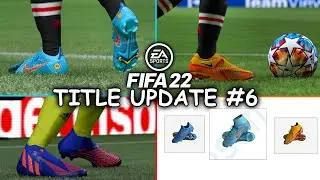 FIFA 22 TITLE UPDATE 6 NEW BOOTS