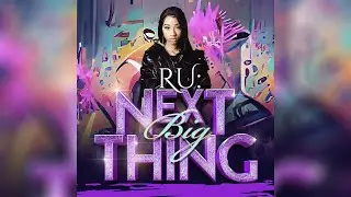 RU: - Next Big Thing