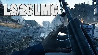 LS/26 gameplay, ITS AMAZING! - Battlefield V