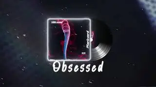 Obsessed - Markvard [100notes]