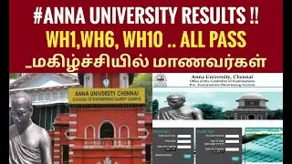 Anna university WH1,WH6,WH10 .. all pass|#onlineexam#results#update2021
