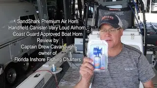 SandShark Air Horn Review and Purchase Link A must Have For Boating