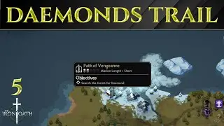 DAEMONDS TRAIL - Let's Play THE IRON OATH 1.0 Gameplay Ep 5