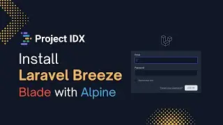 How to Install Laravel Breeze on Project IDX
