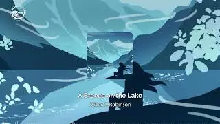 Oliver C Robinson - A Breeze on the Lake