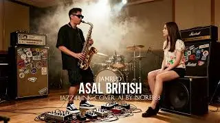 ASAL BRITISH JAZZ-FUNK COVER AI by noref63