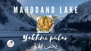 Yakhni Pulao in Snow | Mahodand Lake Kalam | Mountain Cooking Winter Vlog