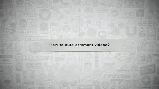 TubeAssistPro III YouTube Automation | How to auto comment videos?
