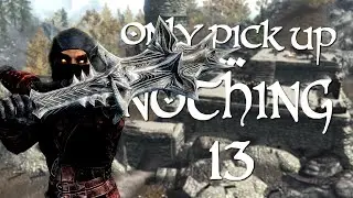 Only Pick Up ... NOTHING - 13 - The Detect Life Spell - Skyrim challenge run