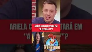 ARIELA CARASSO ESTAR&Aacute; EM 'A FAZENDA 17'? 🐂🔥.