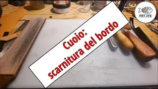 Cuoio: scarnitura del bordo