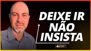 DEIXE IR, NÃO INSISTA -  @viniciusiracet2