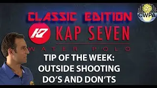 Outside Shooting Do's and Don'ts: TIP OF THE WEEK