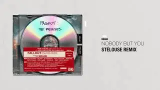 KRANE - Nobody But You (St&eacute;Louse Remix)