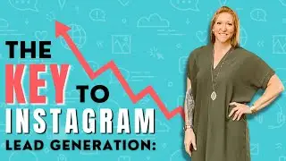 The Key to Landing Real Estate Leads on Instagram