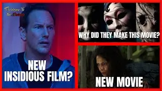 The Strangers: Chapter 1 EPIC FAIL, Insidious 6, No Way Out & MORE!