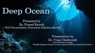 Deep Ocean | Dr. Prasad Karnik