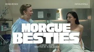MORGUE BESTIES | A Short Scene 