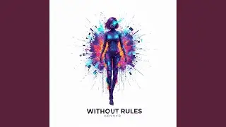 WITHOUT RULES