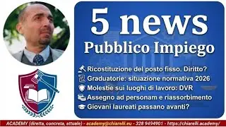 PUBBLICO IMPIEGO - 5 news a cura di Simone Chiarelli (8/1/2026)