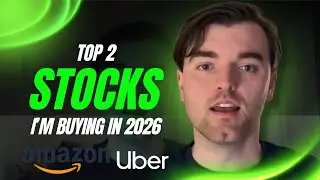My Top 2 Stocks for 2026 - Amazon & Uber Breakdown! 