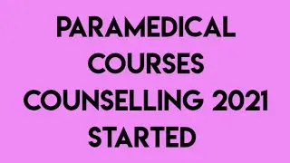 Paramedical Courses Counselling Application 2021 Started /SD academy