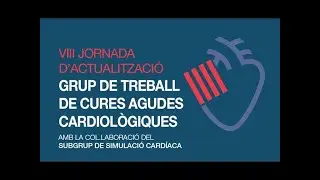 21/11/2024 VIII Jornada d'Actualització Grup de Treball de Cures Agudes Cardiològiques