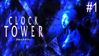 Clock Tower: The First Fear - Playthrough Part 1 (Blind)
