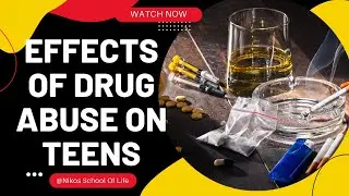 Effects of Drug Abuse on Teens