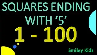 Class 8 Maths | Squares and Square roots | Squares of numbers ending with 5 | 1-100 Squares |