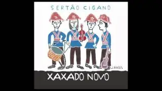 Xaxado Novo - Sertão Cigano