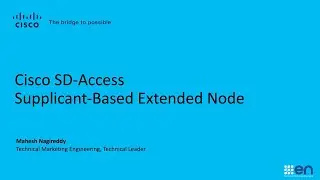 Cisco SD-Access - Supplicant Based Extended Nodes