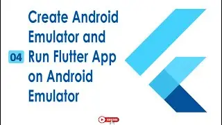 How to create Emulator and Run Flutter App on Android Emulator | Complete Guide Urdu | Hindi | 04