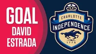 GOAL - David Estrada, Charlotte Independence