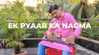 EK PYAAR KA NAGMA HAIN -ANUP PAUL | Lata Mangeshkar| Shor (1972)