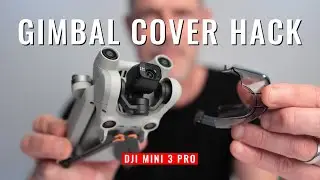 DJI Mini 3 Pro Gimbal Cover Hack - A Simple Solution
