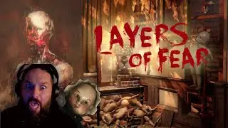 I will never look at a doll the same after this! | Layers of fear Ep. 2