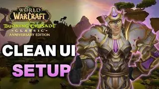 ULTIMATE WoW TBC UI: Best Addons for a Clean Interface