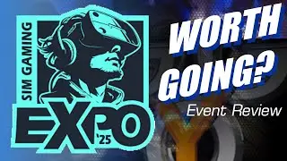 Was the  Sim Gaming Expo Worth Going To?