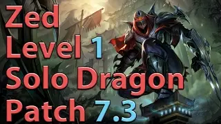 League of Legends: Zed Level 1 Solo Dragon Season 7 (Patch 7.3)