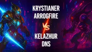 Krystianer ArrogFire VS Kelazhur DnS 2v2 uThermal Circuit Qualifier