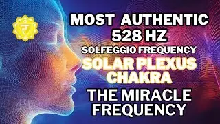 Pure Solfeggio Frequency 528 Hz | Miracle Frequency for DNA Repair & Healing
