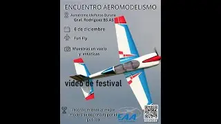 Evento Festival EAA General rodriguez de aeromodelismo  #EAA #aeromodelismo  #drone 