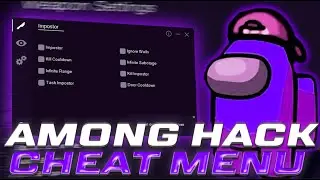 Best Among Us Mod Menu | Hacks + Cheats + Always | Among Us Hack [Free]  | Impostor Among Us Cheats