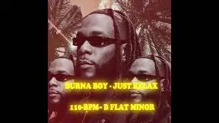 BURNA BOY TYPE BEAT - JUST RELAX